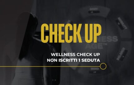 Wellness Checkup per non iscritti 1 seduta